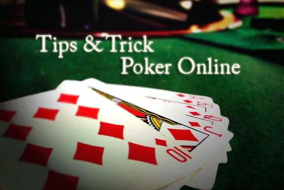 Trik Bermain Poker Online